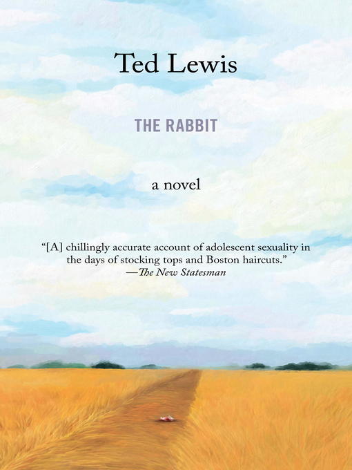 Title details for The Rabbit by Ted Lewis - Available